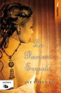 LA RAMERA ERRANTE | 9788498726572 | LORENTZ, INY | Galatea Llibres | Librería online de Reus, Tarragona | Comprar libros en catalán y castellano online