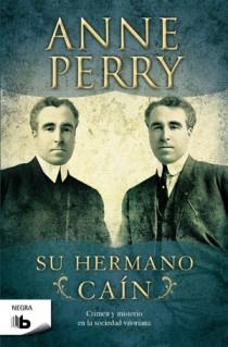 SU HERMANO CAIN | 9788498726589 | PERRY, ANNE | Galatea Llibres | Librería online de Reus, Tarragona | Comprar libros en catalán y castellano online