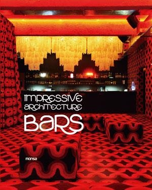 IMPRESSIVE ARCHITECTURE BARS | 9788415223627 | JOSEP MARIA | Galatea Llibres | Librería online de Reus, Tarragona | Comprar libros en catalán y castellano online