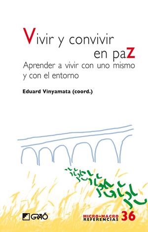 VIVIR Y CONVIVIR EN PAZ | 9788499804293 | VINYAMATA, EDUARD | Galatea Llibres | Librería online de Reus, Tarragona | Comprar libros en catalán y castellano online