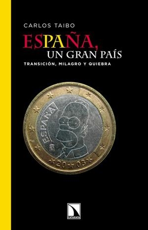 ESPAÑA, UN GRAN PAIS | 9788483197042 | TAIBO, CARLOS | Galatea Llibres | Librería online de Reus, Tarragona | Comprar libros en catalán y castellano online