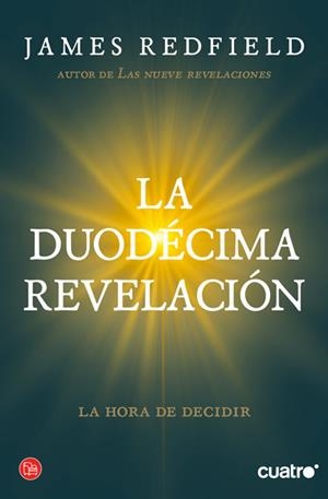 LA DUODECIMA REVELACION | 9788466325981 | REDFIELD, JAMES | Galatea Llibres | Librería online de Reus, Tarragona | Comprar libros en catalán y castellano online