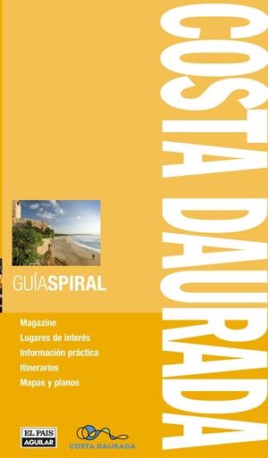 COSTA DAURADA GUIA SPIRAL | 9788403511965 | VARIOS AUTORES | Galatea Llibres | Librería online de Reus, Tarragona | Comprar libros en catalán y castellano online