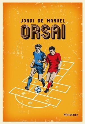 ORSAI | 9788492874620 | DE MANUEL, JORDI | Galatea Llibres | Llibreria online de Reus, Tarragona | Comprar llibres en català i castellà online