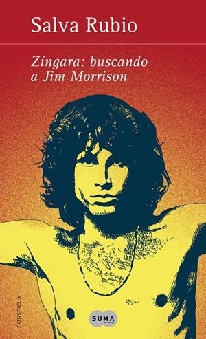 ZINGARA: BUSCANDO A JIM MORRISON | 9788483653517 | RUBIO, SALVA | Galatea Llibres | Llibreria online de Reus, Tarragona | Comprar llibres en català i castellà online