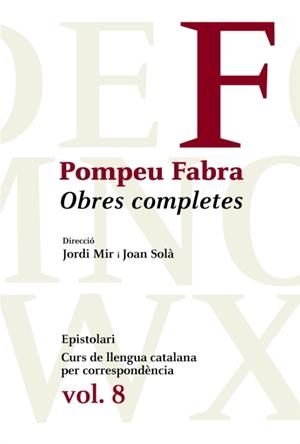 OBRES COMPLETES 8. POMPEU FABRA | 9788475882758 | FABRA, POMPEU | Galatea Llibres | Llibreria online de Reus, Tarragona | Comprar llibres en català i castellà online
