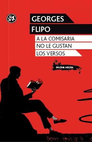 A LA COMISARIA NO LE GUSTAN LOS VERSOS | 9788415325345 | FLIPO, GEORGES | Galatea Llibres | Librería online de Reus, Tarragona | Comprar libros en catalán y castellano online