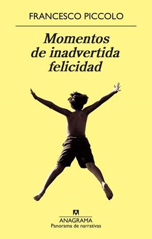 MOMENTOS DE INADVERTIDA FELICIDAD | 9788433978370 | PICCOLO, FRANCESCO | Galatea Llibres | Librería online de Reus, Tarragona | Comprar libros en catalán y castellano online