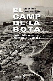 EL CAMP DE LA BOTA | 9788499212470 | MONFERRER I CELADES, JOSEP MARIA | Galatea Llibres | Librería online de Reus, Tarragona | Comprar libros en catalán y castellano online