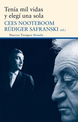 TENÍA MIL VIDAS Y ELEGÍ UNA SOLA | 9788498418248 | NOOTEBOOM, CEES | Galatea Llibres | Librería online de Reus, Tarragona | Comprar libros en catalán y castellano online