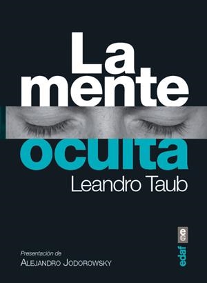 LA MENTE OCULTA | 9788441433380 | TAUB, LEANDRO | Galatea Llibres | Librería online de Reus, Tarragona | Comprar libros en catalán y castellano online