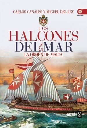 LOS HALCONES DEL MAR | 9788441433403 | CANALES TORRES, CARLOS/DEL REY, MIGUEL | Galatea Llibres | Librería online de Reus, Tarragona | Comprar libros en catalán y castellano online