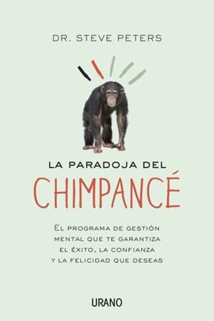 LA PARADOJA DEL CHIMPANCÉ | 9788479538422 | PETERS, STEVE | Galatea Llibres | Librería online de Reus, Tarragona | Comprar libros en catalán y castellano online
