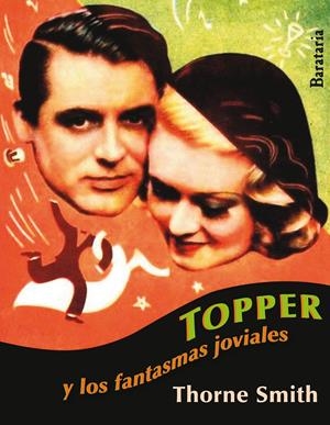 TOPPER Y LOS FANTASMAS JOVIALES | 9788492979523 | SMITH, THORNE | Galatea Llibres | Llibreria online de Reus, Tarragona | Comprar llibres en català i castellà online