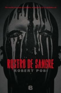 ROSTRO DE SANGRE | 9788466653725 | POBI, ROBERT | Galatea Llibres | Librería online de Reus, Tarragona | Comprar libros en catalán y castellano online