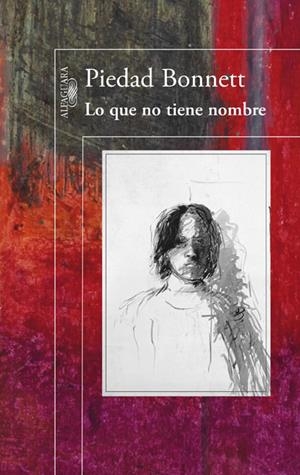 LO QUE NO TIENE NOMBRE | 9788420414980 | BONNETT, PIEDAD | Galatea Llibres | Librería online de Reus, Tarragona | Comprar libros en catalán y castellano online