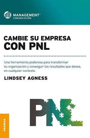 CAMBIE SU EMPRESA CON PNL | 9789506416874 | AGNESS, LINDSEY | Galatea Llibres | Librería online de Reus, Tarragona | Comprar libros en catalán y castellano online