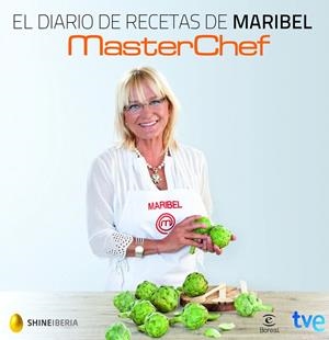 EL DIARIO DE RECETAS DE MARIBEL MASTECHEF | 9788467039900 | MASTERCHEF | Galatea Llibres | Llibreria online de Reus, Tarragona | Comprar llibres en català i castellà online