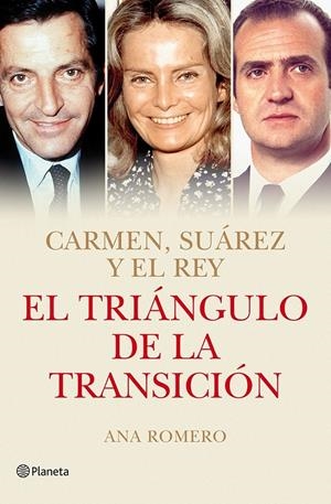 EL TRIÁNGULO DE LA TRANSICIÓN | 9788408118794 | ROMERO, ANA | Galatea Llibres | Llibreria online de Reus, Tarragona | Comprar llibres en català i castellà online