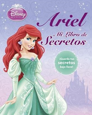ARIEL. MI LIBRO DE SECRETOS | 9788499514536 | Galatea Llibres | Librería online de Reus, Tarragona | Comprar libros en catalán y castellano online