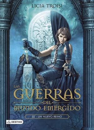 LAS GUERRAS DEL MUNDO EMERGIDO 3: UN NUEVO REINO | 9788408115809 | TROISI, LICIA | Galatea Llibres | Llibreria online de Reus, Tarragona | Comprar llibres en català i castellà online