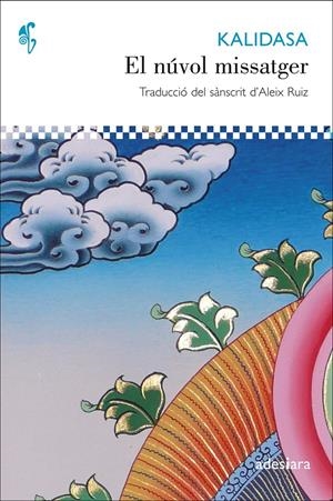 EL NÚVOL MISSATGER | 9788492405664 | KALIDASA | Galatea Llibres | Llibreria online de Reus, Tarragona | Comprar llibres en català i castellà online