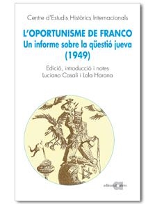 L'OPORTUNISME DE FRANCO | 9788492542826 | CENTRE D'ESTUDIS HISTÒRICS INTERNACIONALS | Galatea Llibres | Llibreria online de Reus, Tarragona | Comprar llibres en català i castellà online