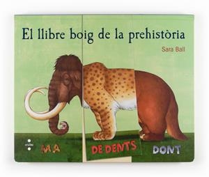 EL LLIBRE BOIG DE LA PREHISTORIA | 9788466131858 | BALL, SARA | Galatea Llibres | Librería online de Reus, Tarragona | Comprar libros en catalán y castellano online