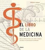 EL LIBRO DE LA MEDICINA | 9789089982933 | PICKOVER, CLIFFOR A. | Galatea Llibres | Llibreria online de Reus, Tarragona | Comprar llibres en català i castellà online