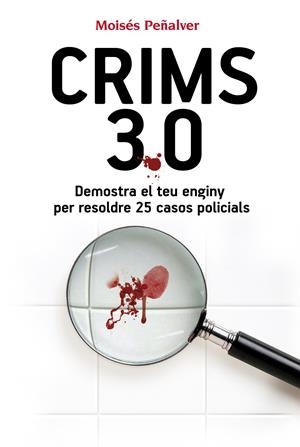 CRIMS 3.0 | 9788490341292 | PEÑALVER NÚÑEZ, MOISÉS | Galatea Llibres | Llibreria online de Reus, Tarragona | Comprar llibres en català i castellà online