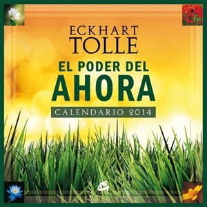 CALENDARIO 2014, EL PODER DEL AHORA | 9788484454991 | Galatea Llibres | Librería online de Reus, Tarragona | Comprar libros en catalán y castellano online