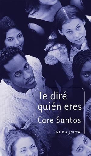 TE DIRÉ QUIÉN ERES | 9788484289357 | SANTOS, CARE | Galatea Llibres | Llibreria online de Reus, Tarragona | Comprar llibres en català i castellà online