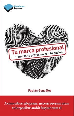 TU MARCA PROFESIONAL | 9788415880356 | FABIÁN GONZÁLEZ | Galatea Llibres | Librería online de Reus, Tarragona | Comprar libros en catalán y castellano online
