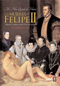 MUJERES DE FELIPE II OBLIGACION AMISTAD Y PASION EN LA CASA | 9788441428805 | QUERALT DEL HIERRO,MARIA PILAR | Galatea Llibres | Llibreria online de Reus, Tarragona | Comprar llibres en català i castellà online