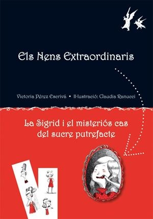 SIGRID I EL MISTERIÓS CAS DEL SUCRE PUTREFACTE | 9788479428570 | PÉREZ ESCRIVÁ, VICTORIA | Galatea Llibres | Llibreria online de Reus, Tarragona | Comprar llibres en català i castellà online