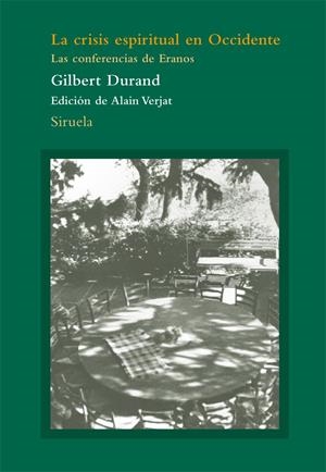 CRISIS ESPIRITUAL EN OCCIDENTE, LA | 9788498416237 | DURAND, GILBERT | Galatea Llibres | Llibreria online de Reus, Tarragona | Comprar llibres en català i castellà online