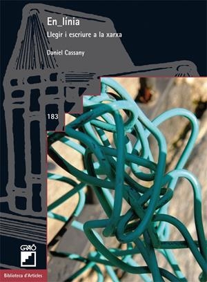 EN_LINEA. LLEGIR I ESCRIURE A LA XARXA | 9788499803654 | CASSANY, DANIEL | Galatea Llibres | Llibreria online de Reus, Tarragona | Comprar llibres en català i castellà online