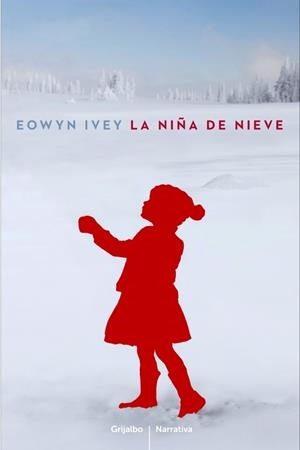 NIÑA DE NIEVE | 9788425346606 | IVEY, EOWYN | Galatea Llibres | Llibreria online de Reus, Tarragona | Comprar llibres en català i castellà online