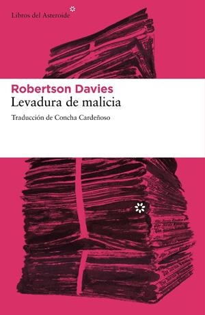 LEVADURA DE MALICIA | 9788492663507 | DAVIES, ROBERTSON | Galatea Llibres | Librería online de Reus, Tarragona | Comprar libros en catalán y castellano online