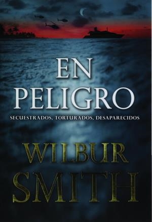 EN PELIGRO | 9788415355007 | SMITH, WILBUR | Galatea Llibres | Librería online de Reus, Tarragona | Comprar libros en catalán y castellano online