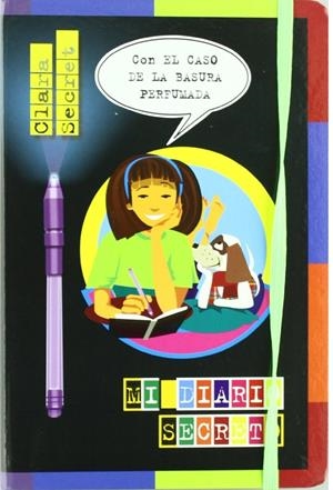 MI DIARIO SECRETO EL CASO DE LA BASURA PERFUMADA | 9788479428402 | FONSECA, JAVIER | Galatea Llibres | Librería online de Reus, Tarragona | Comprar libros en catalán y castellano online