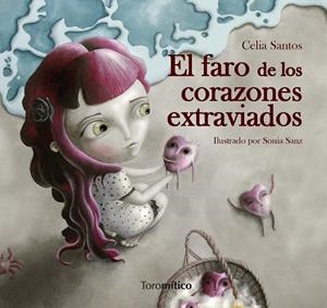 FARO DE LOS CORAZONES EXTRAVIADOS | 9788496947849 | SANTOS, CELIA | Galatea Llibres | Librería online de Reus, Tarragona | Comprar libros en catalán y castellano online