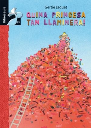 QUINA PRINCESA TAN LLAMINERA | 9788479429089 | JAQUET, GERTIE | Galatea Llibres | Llibreria online de Reus, Tarragona | Comprar llibres en català i castellà online