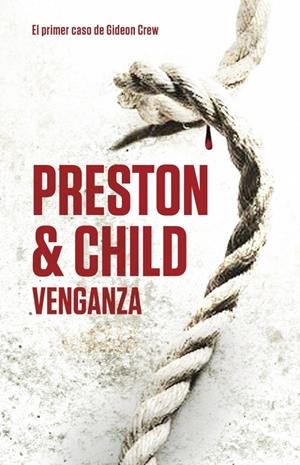 VENGANZA | 9788401339783 | PRESTON, DOUGLAS / CHILD, LINCOLN | Galatea Llibres | Librería online de Reus, Tarragona | Comprar libros en catalán y castellano online