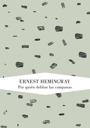 POR QUIÉN DOBLAN LAS CAMPANAS | 9788426419217 | HEMINGWAY, ERNEST | Galatea Llibres | Librería online de Reus, Tarragona | Comprar libros en catalán y castellano online