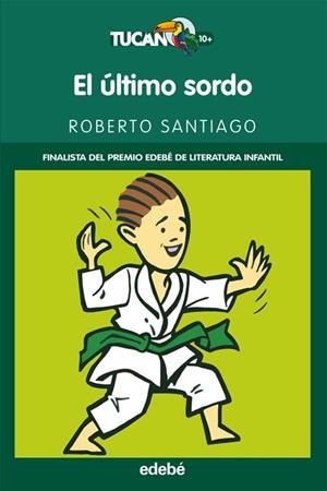 EL ÚLTIMO SORDO | 9788423697908 | SANTIAGO, ROBERTO | Galatea Llibres | Librería online de Reus, Tarragona | Comprar libros en catalán y castellano online