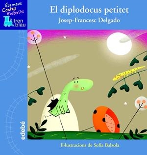 DIPLODOCUS PETITET | 9788468302669 | DELGADO, J.F. | Galatea Llibres | Llibreria online de Reus, Tarragona | Comprar llibres en català i castellà online