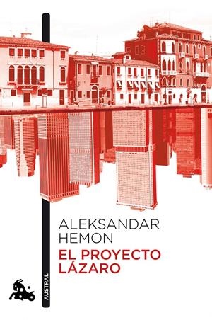 PROYECTO LÁZARO | 9788408106876 | HEMON, ALEKSANDAR | Galatea Llibres | Librería online de Reus, Tarragona | Comprar libros en catalán y castellano online