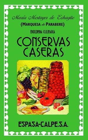 CONSERVAS CASERAS | 9788467038224 | MARQUESA DE PARABERE | Galatea Llibres | Llibreria online de Reus, Tarragona | Comprar llibres en català i castellà online