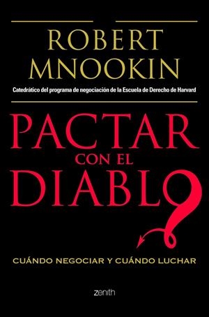 PACTAR CON EL DIABLO | 9788408103769 | MNOOKIN, ROBERT | Galatea Llibres | Librería online de Reus, Tarragona | Comprar libros en catalán y castellano online
